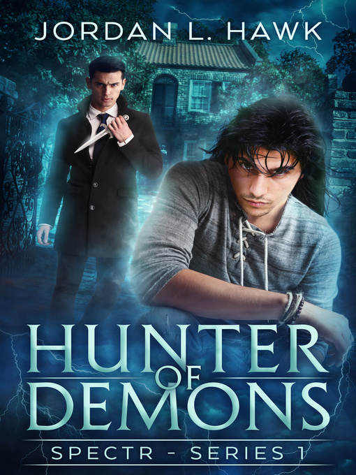 Title details for Hunter of Demons by Jordan L. Hawk - Available
